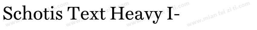 Schotis Text Heavy I字体转换